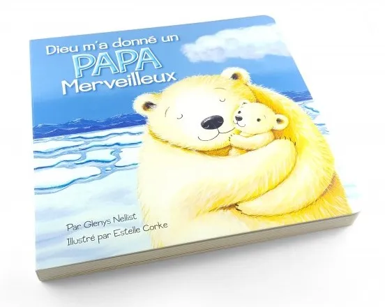 Dieu m'a donné un papa merveilleux