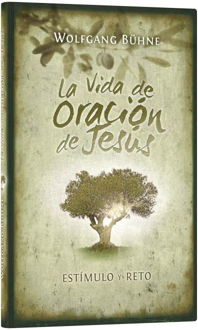La Vida de oración de Jesús (Spanisch, Das Gebetsleben Jesu)