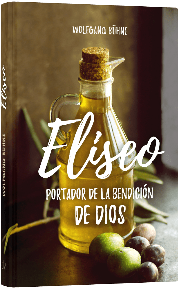 Eliseo portador de la bendición de Dios (Spanisch, Elisa - und der Segen heiliger Natürlichkeit)
