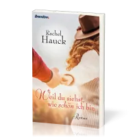 Weil du siehst, wie schön ich bin
