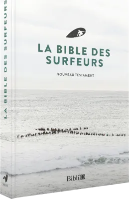 Nouveau Testament la Bible des surfeurs, en français fondamental - couverture souple, compact,...