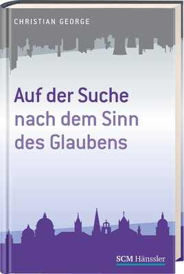 Auf der Suche nach dem Sinn des Glaubens