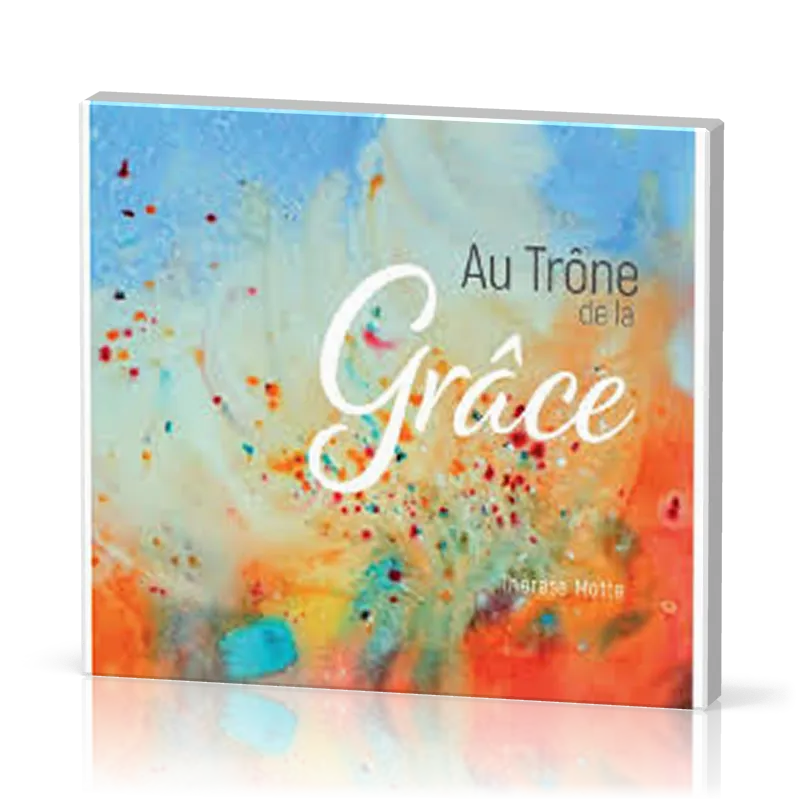 Au trône de la Grâce - CD