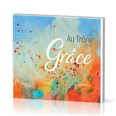 Au trône de la Grâce - CD