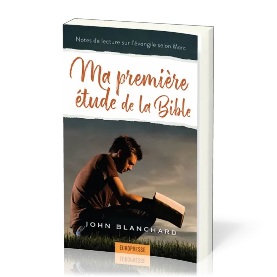 Ma première étude de la Bible - Notes de lecture sur l’évangile de Marc