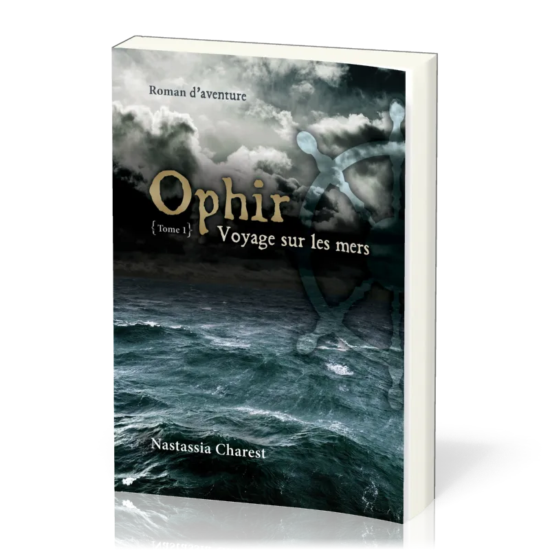 Ophir - Tome 1 Voyage sur les mers