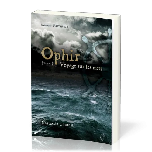 Ophir - Tome 1 Voyage sur les mers
