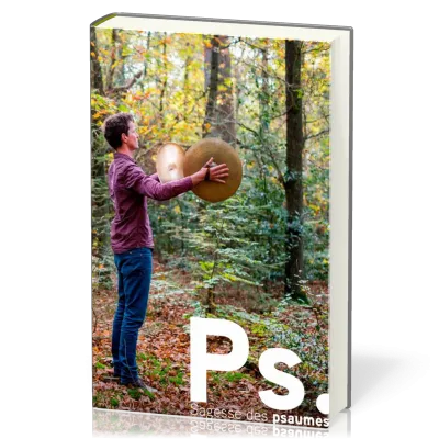 Ps. - Sagesse des Psaumes