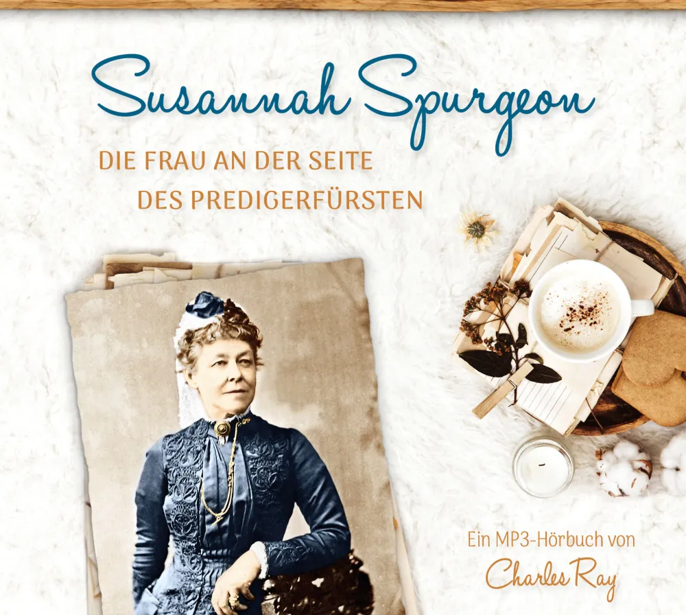 SUSANNAH SPURGEON - DIE FRAU AN DER SEITE DES PREDIGERFÜRSTEN - MP3 CD