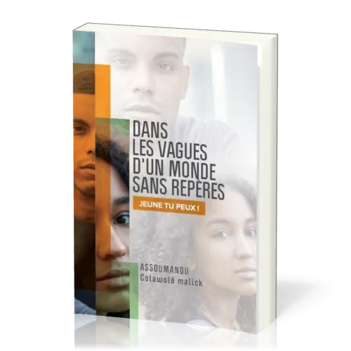 Dans les vagues d'un monde sans repères - Jeune tu peux!