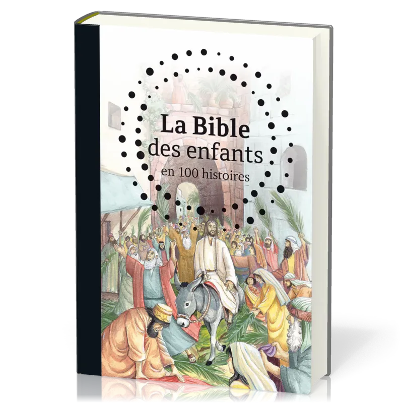 Bible des enfants en 100 histoires (La)