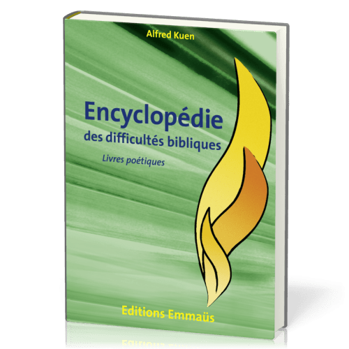Livres poétiques - Encyclopédie des difficultés bibliques volume 3