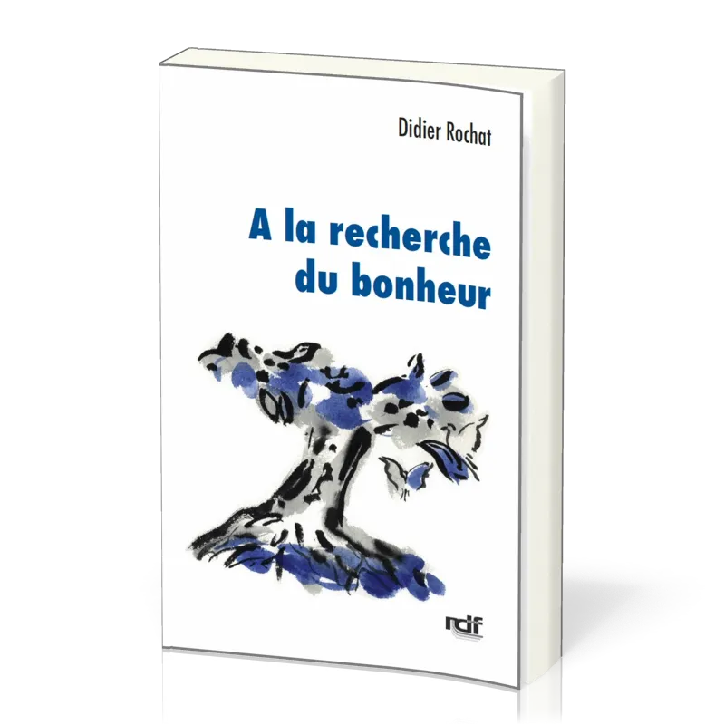 À la recherche du bonheur