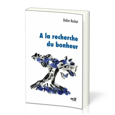 À la recherche du bonheur