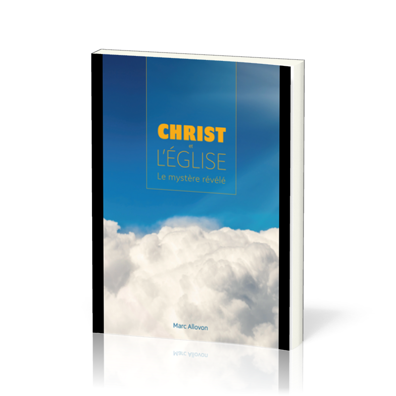 Christ et l'Église - Le mystère révélé