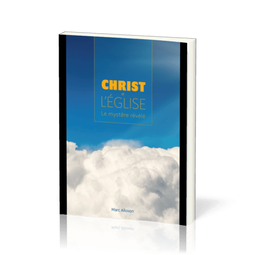 Christ et l'Église - Le mystère révélé