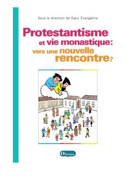 Protestantisme et vie monastique