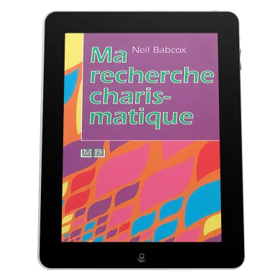 Ma recherche charismatique - Ebook
