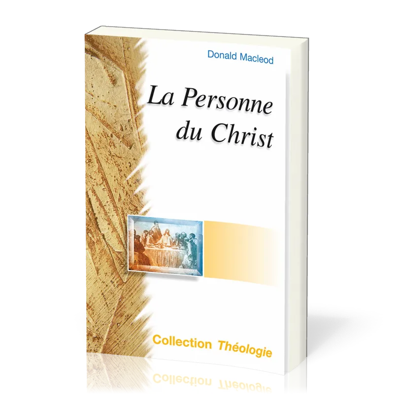 Personne du Christ (La) - [coll. Théologie]