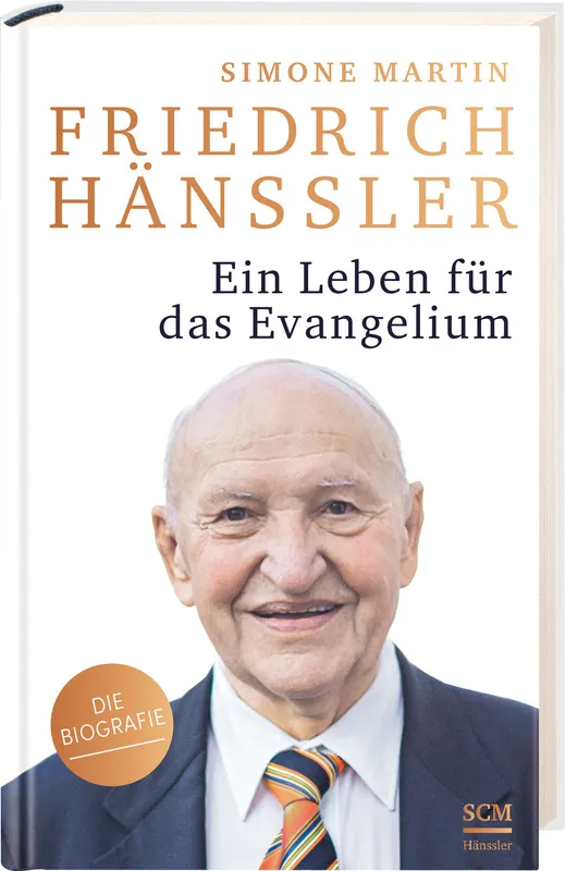 Friedrich Hänssler - Ein Leben für das Evangelium