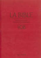 Bible d'étude TOB 2010, notes intégrales, grand format, grenat - couverture rigide, livres...