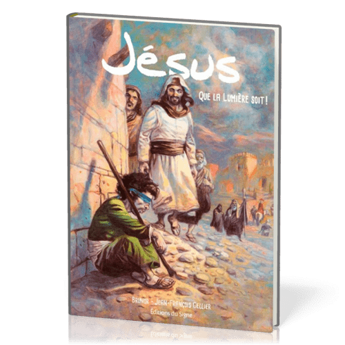 Jésus - Que la lumière soit!