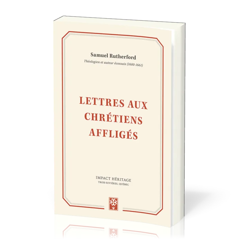 Lettres aux chrétiens affligés