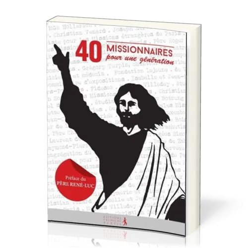 40 missionnaires pour une génération