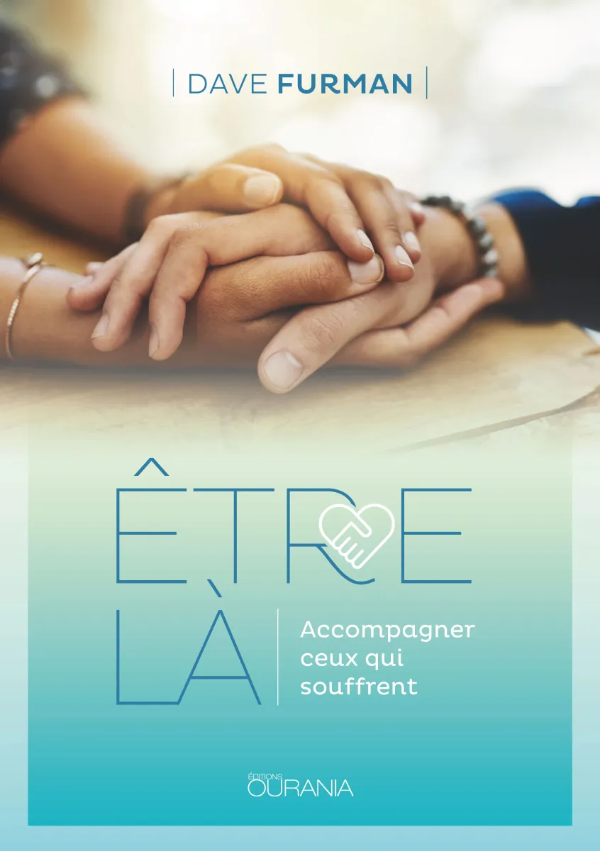Etre là - Accompagner ceux qui souffrent - PDF