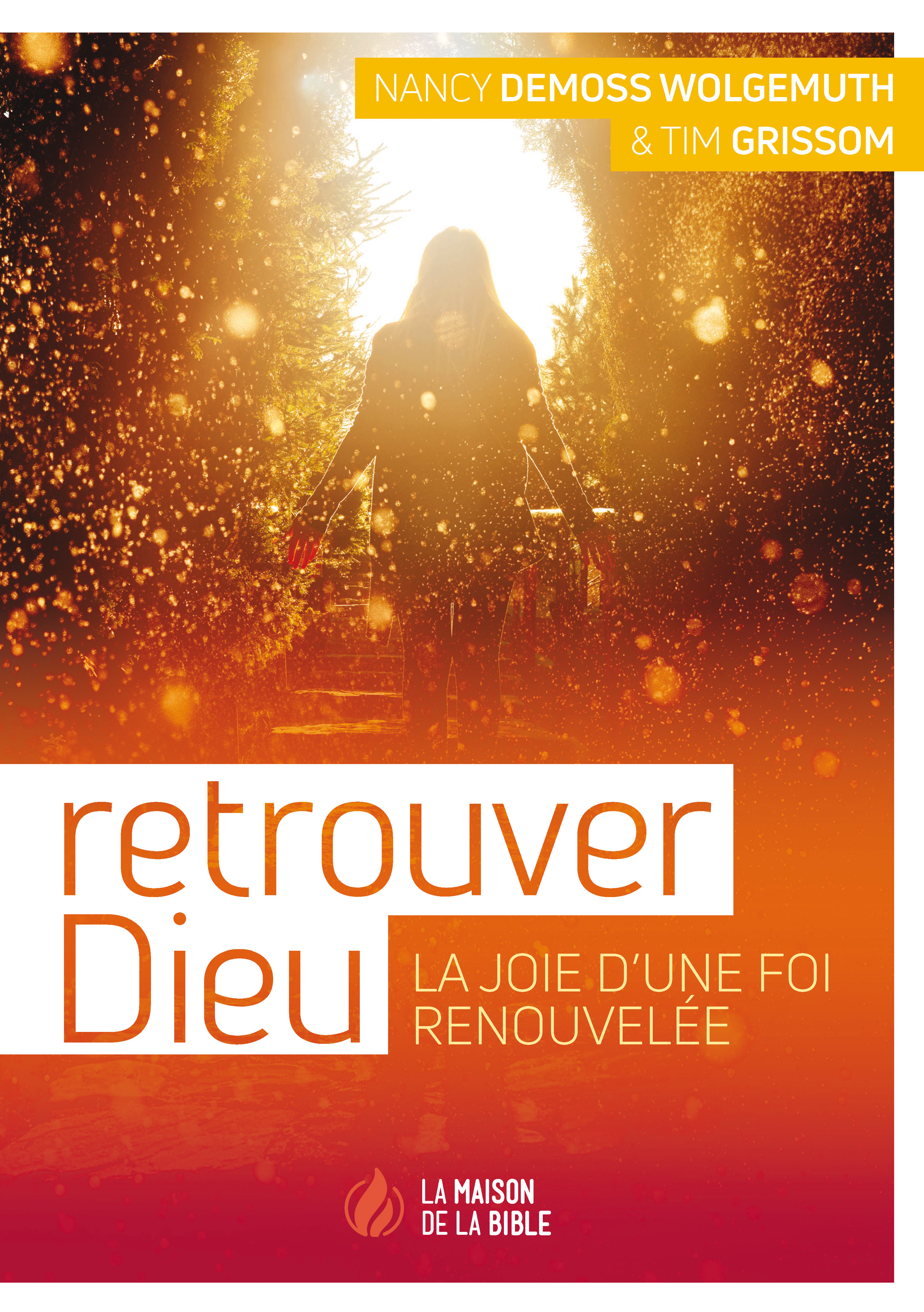 Retrouver Dieu - La joie d'une foi renouvelée - ePub