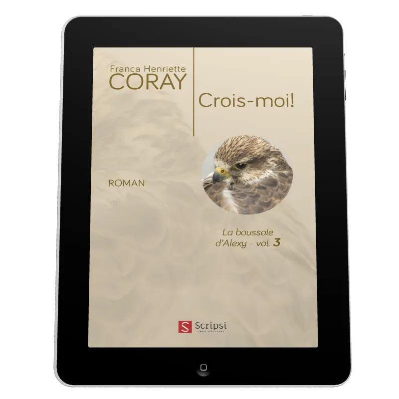 Crois-moi! - La Boussole d'Alexy volume 3 - ePub