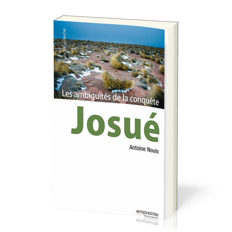 Josué - Les ambiguïtés de la conquête
