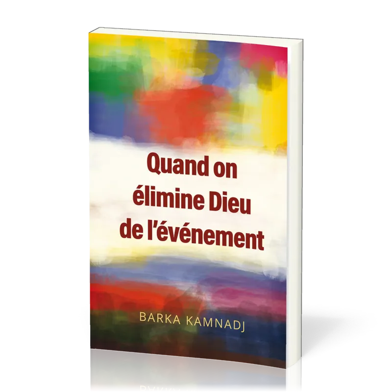 Quand on élimine Dieu de l’événement