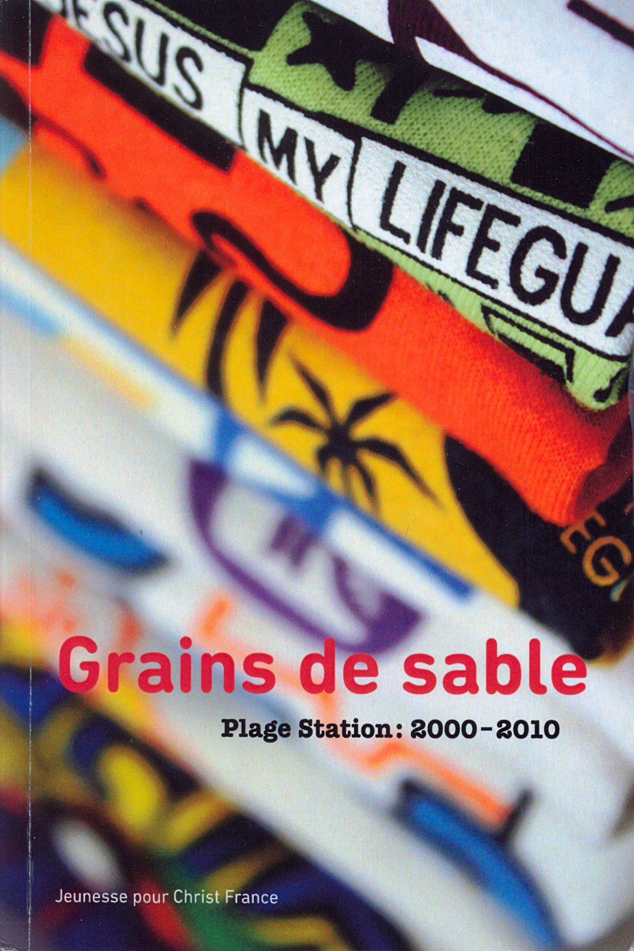 GRAINS DE SABLE - PLAGE STATION 2000-2010