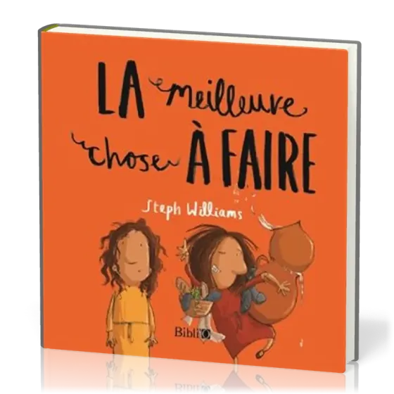 Meilleure chose à faire (La)
