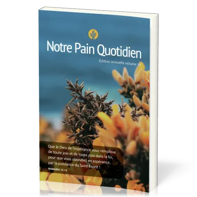 Notre pain quotidien - vol. 30, gros caractères, éphéméride