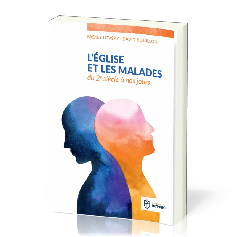 Église et les malades (L') - du 2e siècle à nos jours