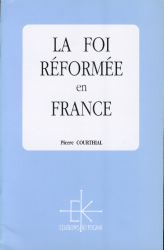 Foi réformée en France (La)