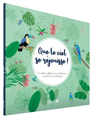 Que le ciel se réjouisse !