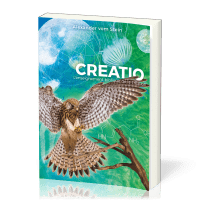 Créatio - L’enseignement biblique de la création
