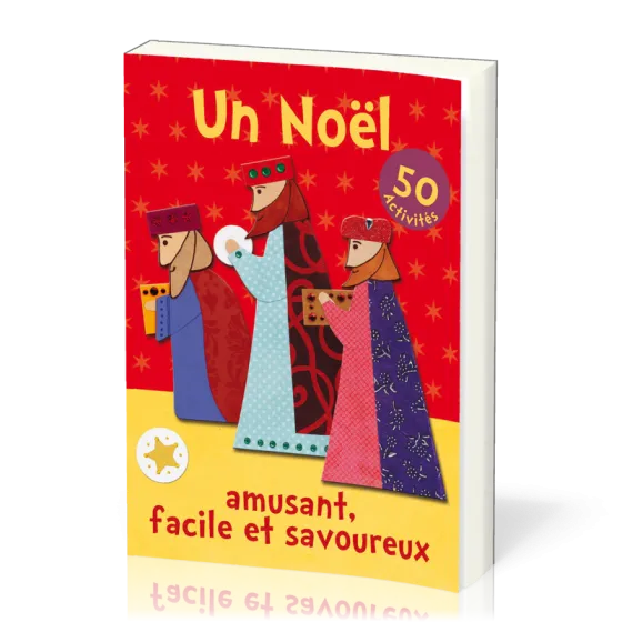 Un Noël amusant, facile et savoureux