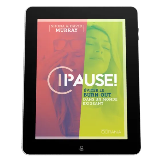 Pause! - Éviter le burn-out dans un monde exigeant - ePub