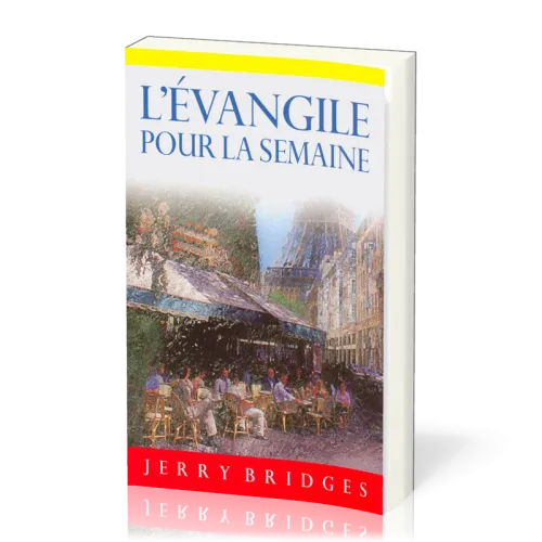 Évangile pour la semaine (L')