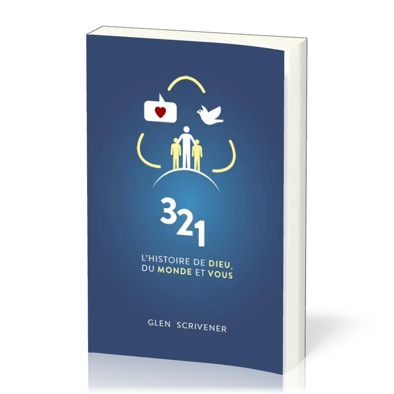3 2 1 - L’histoire de Dieu, du monde et vous
