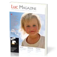 Luc magazine - Une bonne nouvelle pour tous!
