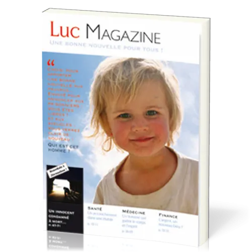 Luc magazine - Une bonne nouvelle pour tous!