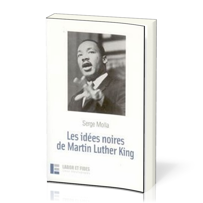 Idées noires de Martin Luther King (Les)