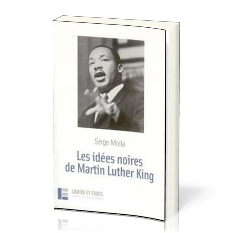 Idées noires de Martin Luther King (Les)