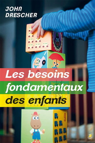 Les besoins fondamentaux des enfants