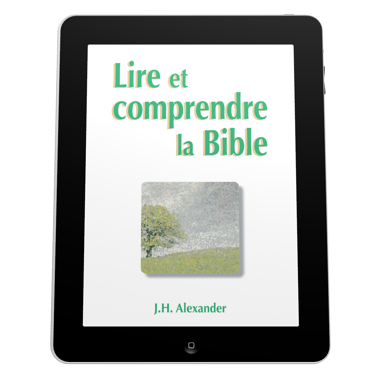 Lire et comprendre la Bible - Ebook